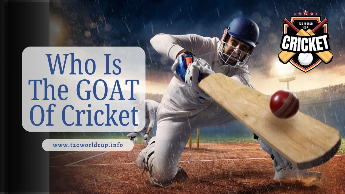 Who Is The GOAT Of Cricket