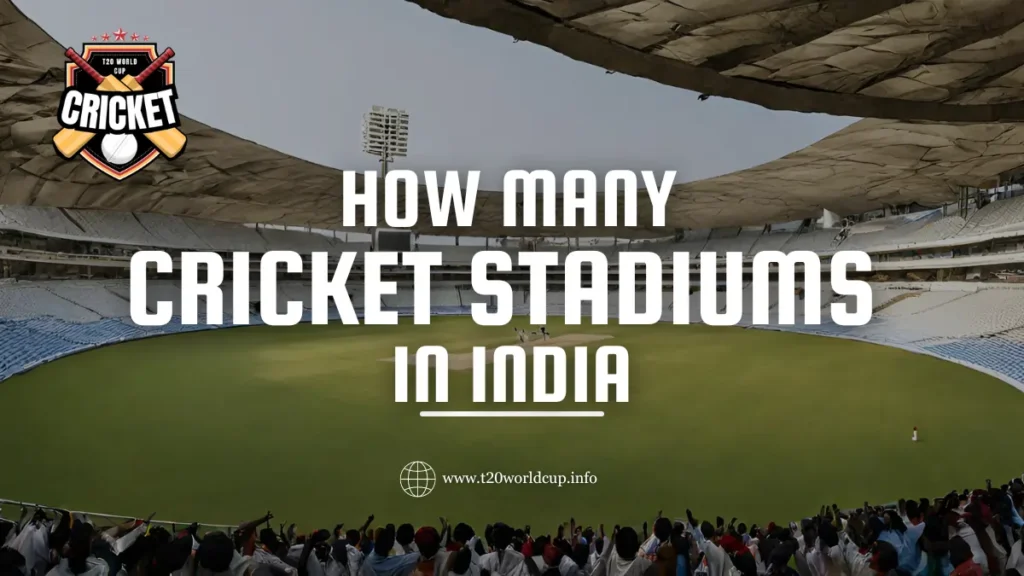 How Many Cricket Stadiums In India